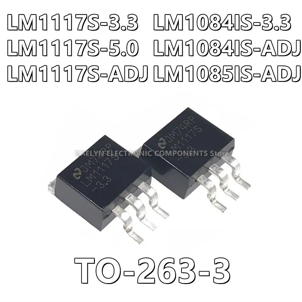 10Pcs/lot LM1117S-3.3 LM1117S-5.0 LM1117S-ADJ LM1117S LM1084IS-3.3 LM1084IS-ADJ LM1084IS LM1085IS-ADJ LM1085IS TO-263-3