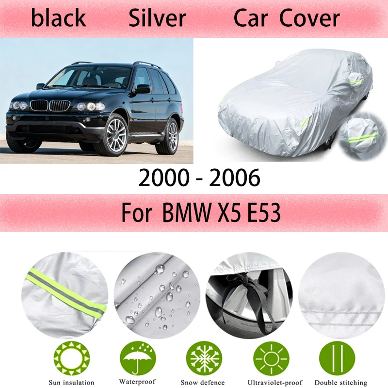 

For BMW X5 E53 2000-2006 Outdoor Protection Full Car Covers Snow Cover Sunshade Waterproof Dustproof Exterior Car accessories