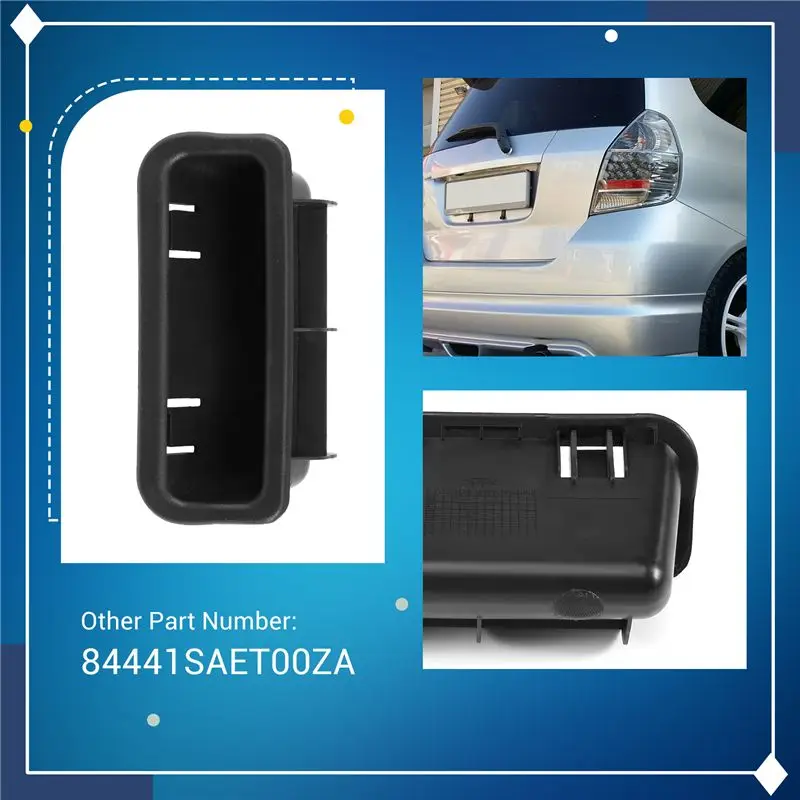 Tail Gate Trunk Handle 84441-SAE-T00ZA For Honda FIT Jazz GD1 GD3 2003-2008 Hatchback Rear Door Hand Grip-AT35