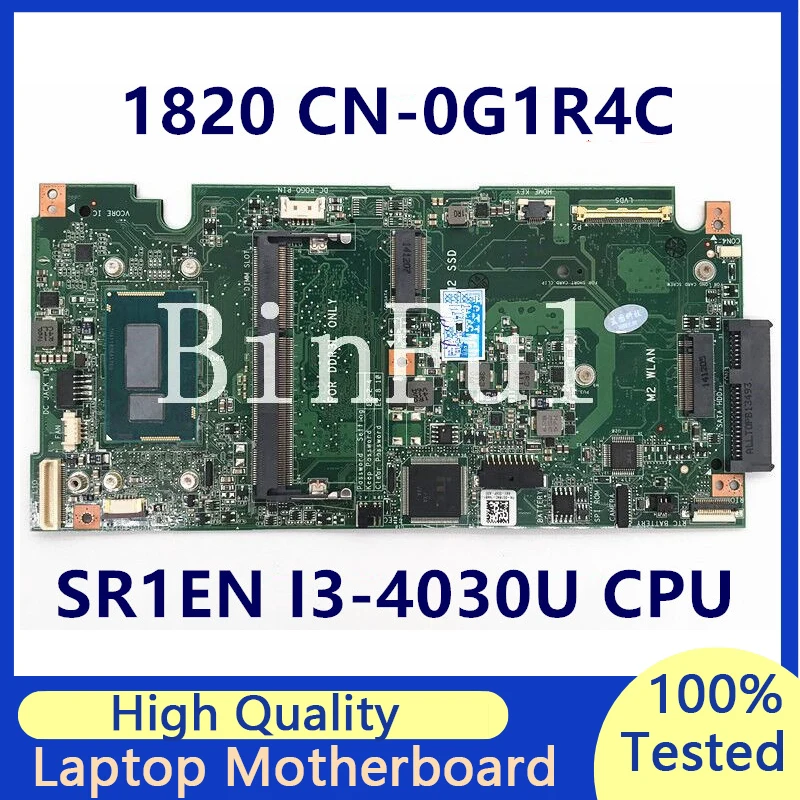 

CN-0G1R4C 0G1R4C G1R4C материнская плата для DELL XPS 18 1820 с SR1EN I3-4030U материнская плата с процессором для ноутбука 100% полностью протестирована