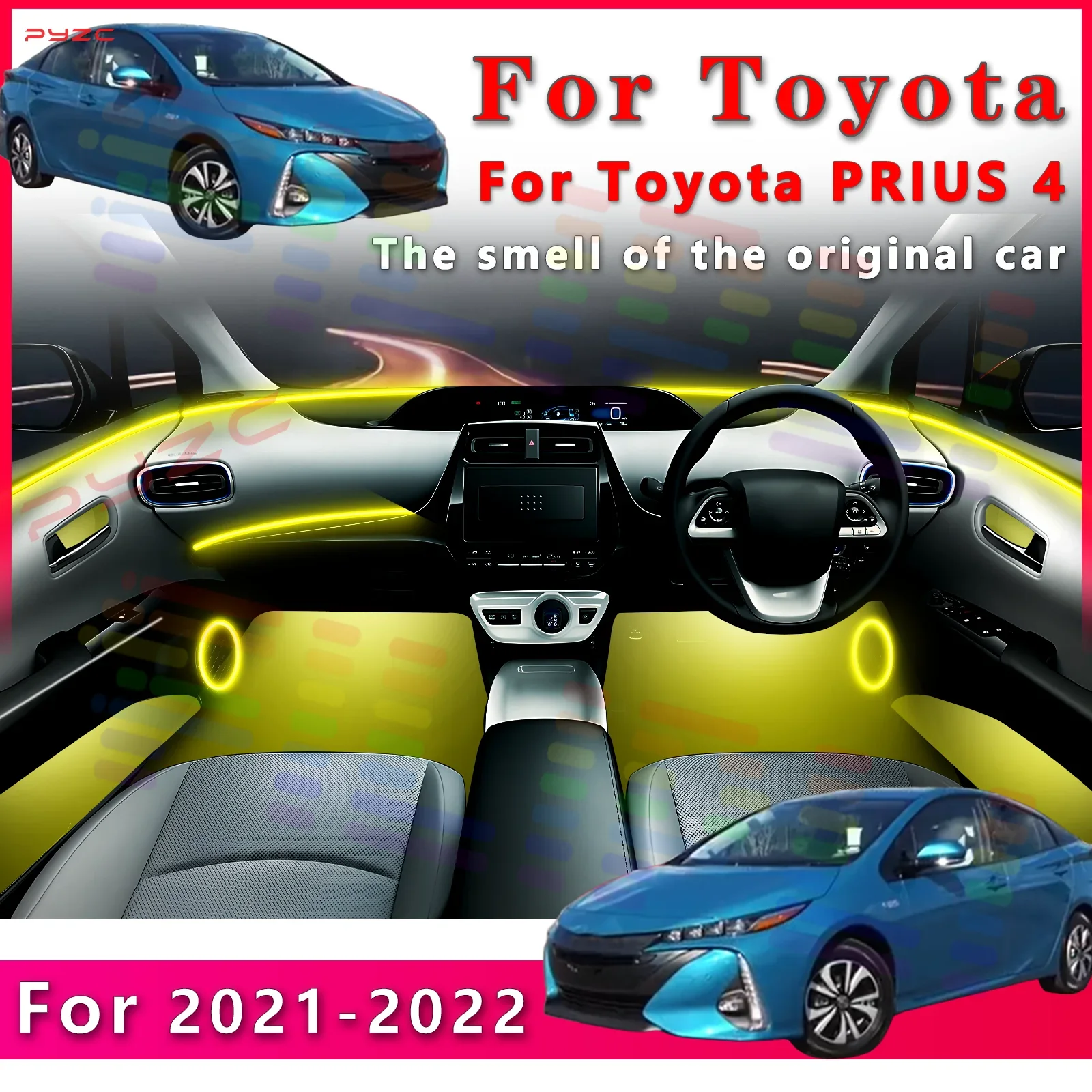 

For Toyota Prius 4 Interior LED Strip with Multiple Function Modes and Gorgeous Colorful Effects