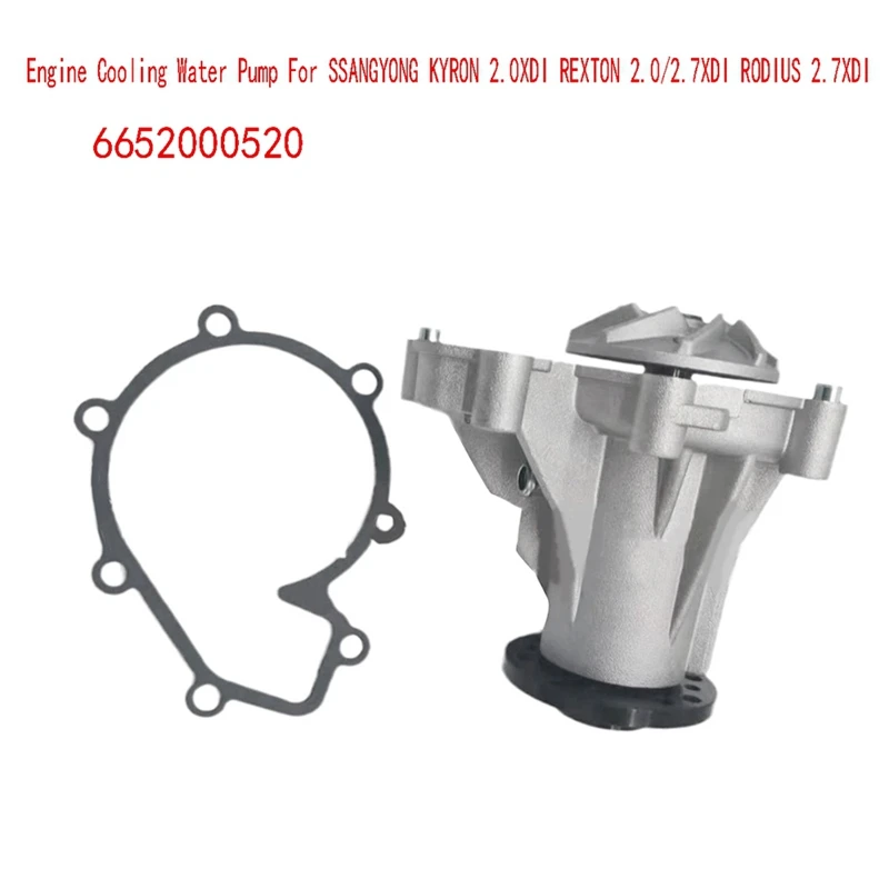 6652000520 Engine Cooling Water Pump For SSANGYONG KYRON 2.0XDI REXTON 2.0/2.7XDI RODIUS 2.7XDI