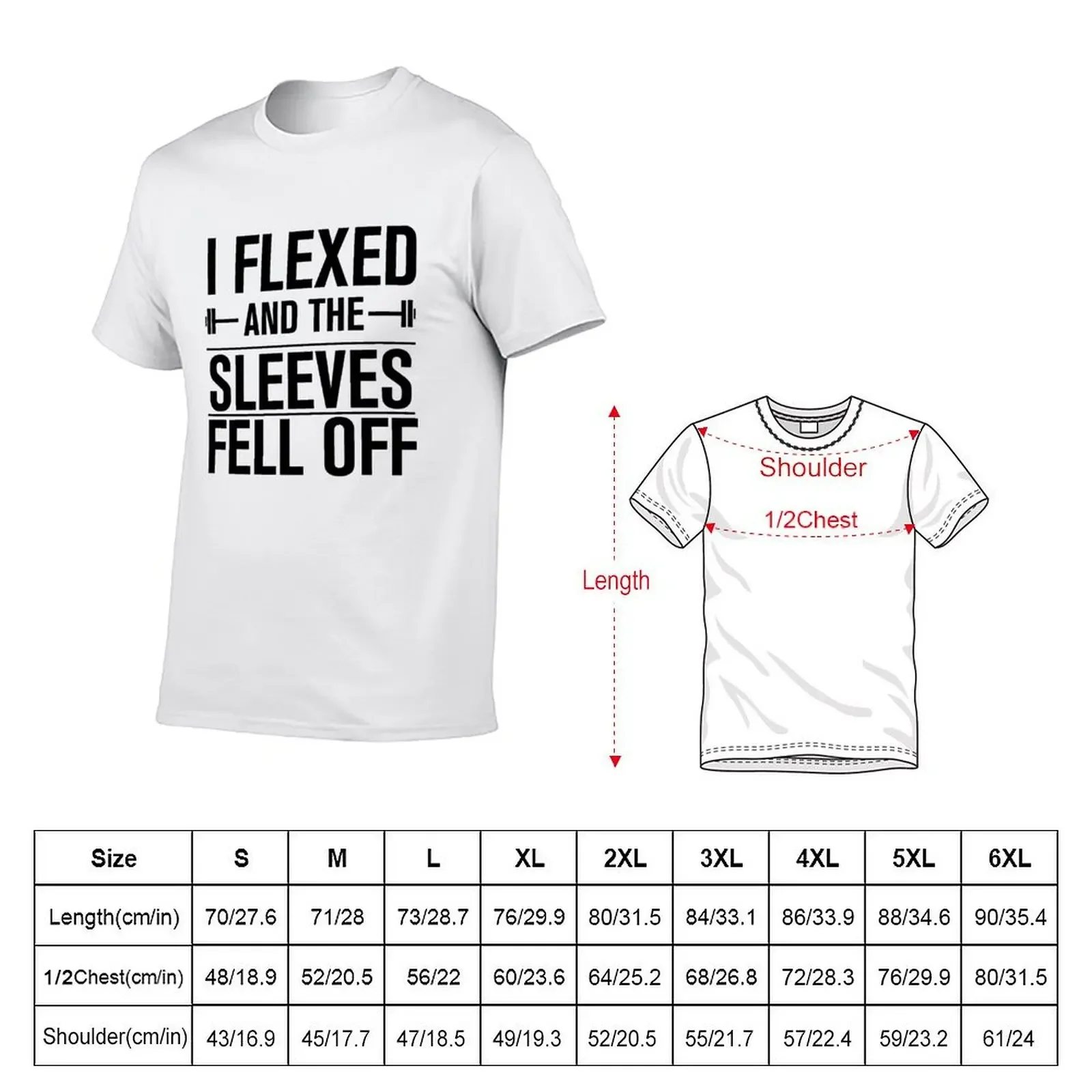 I Flexed And The Sleeves Fell Off T-Shirt customs design your own summer clothes summer top men graphic t shirts