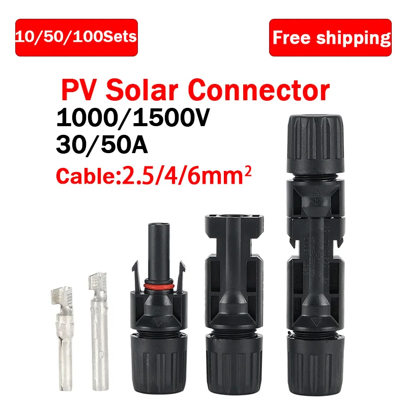 10/50/100Sets PV Solar Connector 1000V/1500V 30A/50A Photovoltaic Panel Connector Kit for PV/MC Cable 2.5/4/6mm IP67 waterproof