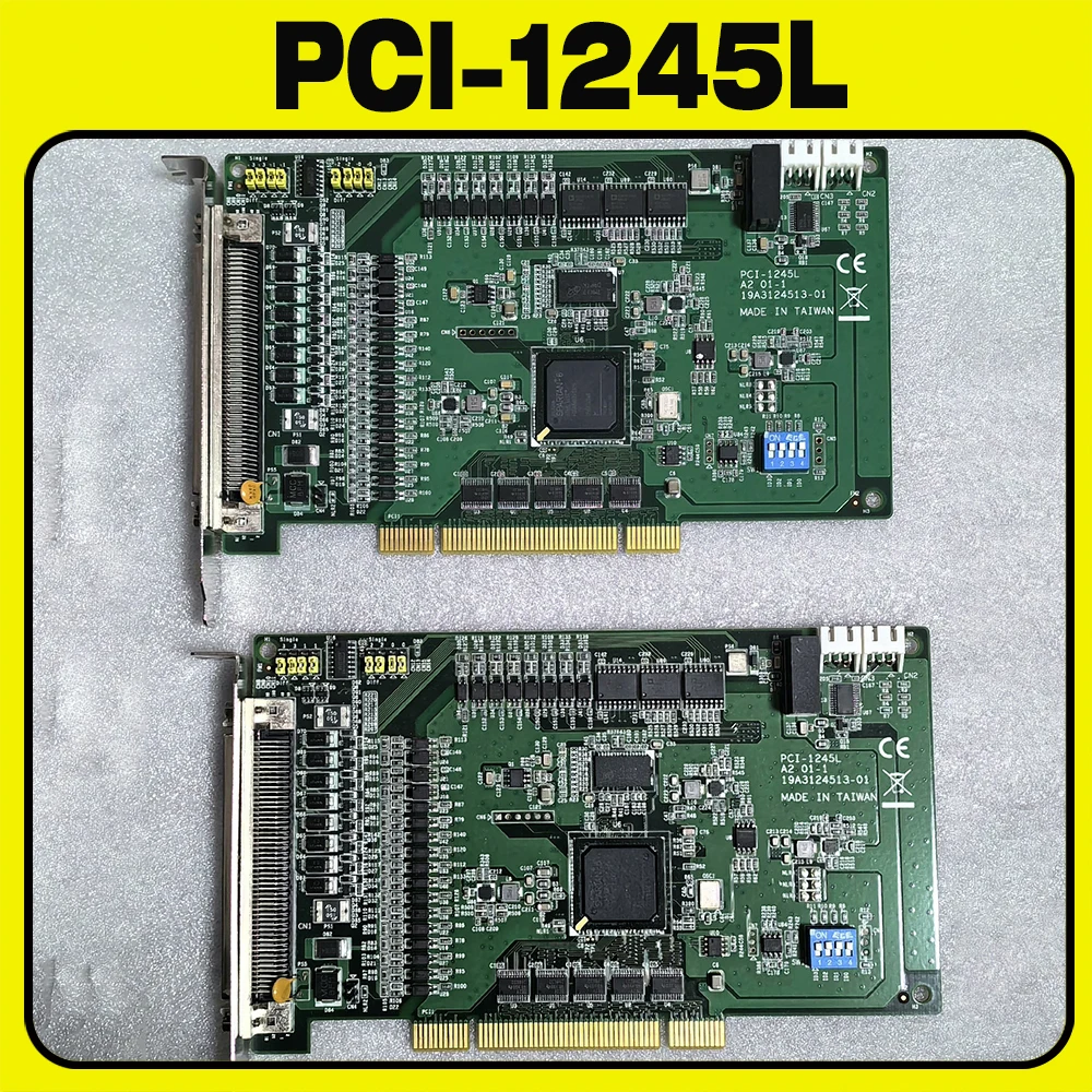 1PCS PCI-1245L For Advantech  pulse type 4-axis stepper motor motion control card PCI-1245