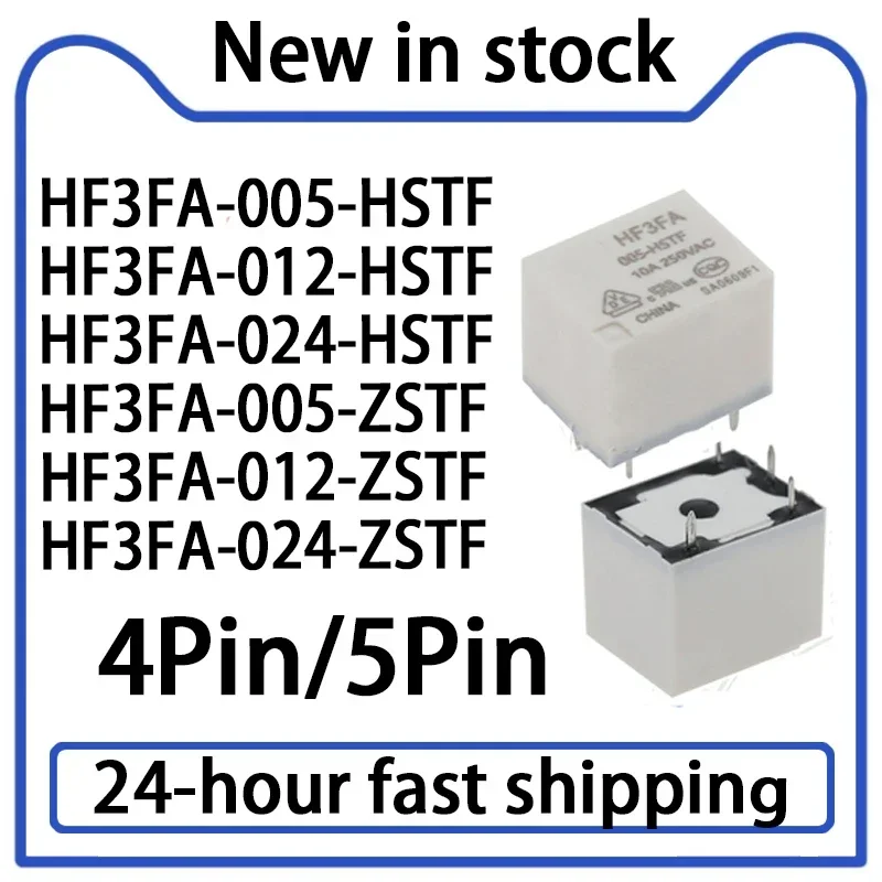 1PCS HF3FA-005-HSTF HF3FA-005 012 024-HST HSTF ZST ZSTF HF3FA-012-ZSTF HF3FA-024-ZST Relé de 10A, 4 y 5 pines en stock