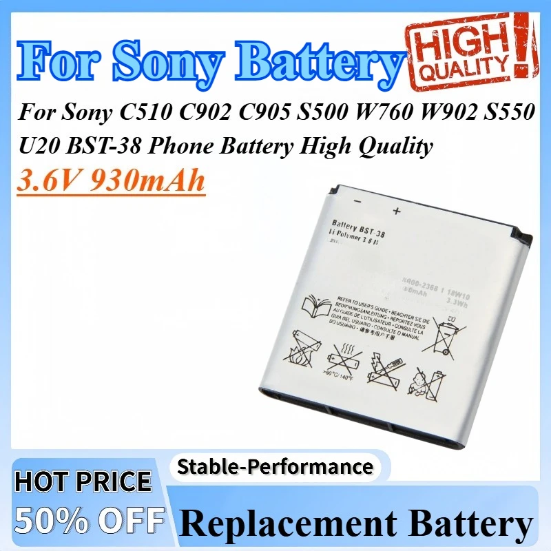 

3.6V 930mAh Replacement For Sony Battery For Sony C510 C902 C905 S500 W760 W902 S550 U20 BST-38 Phone Battery High Quality