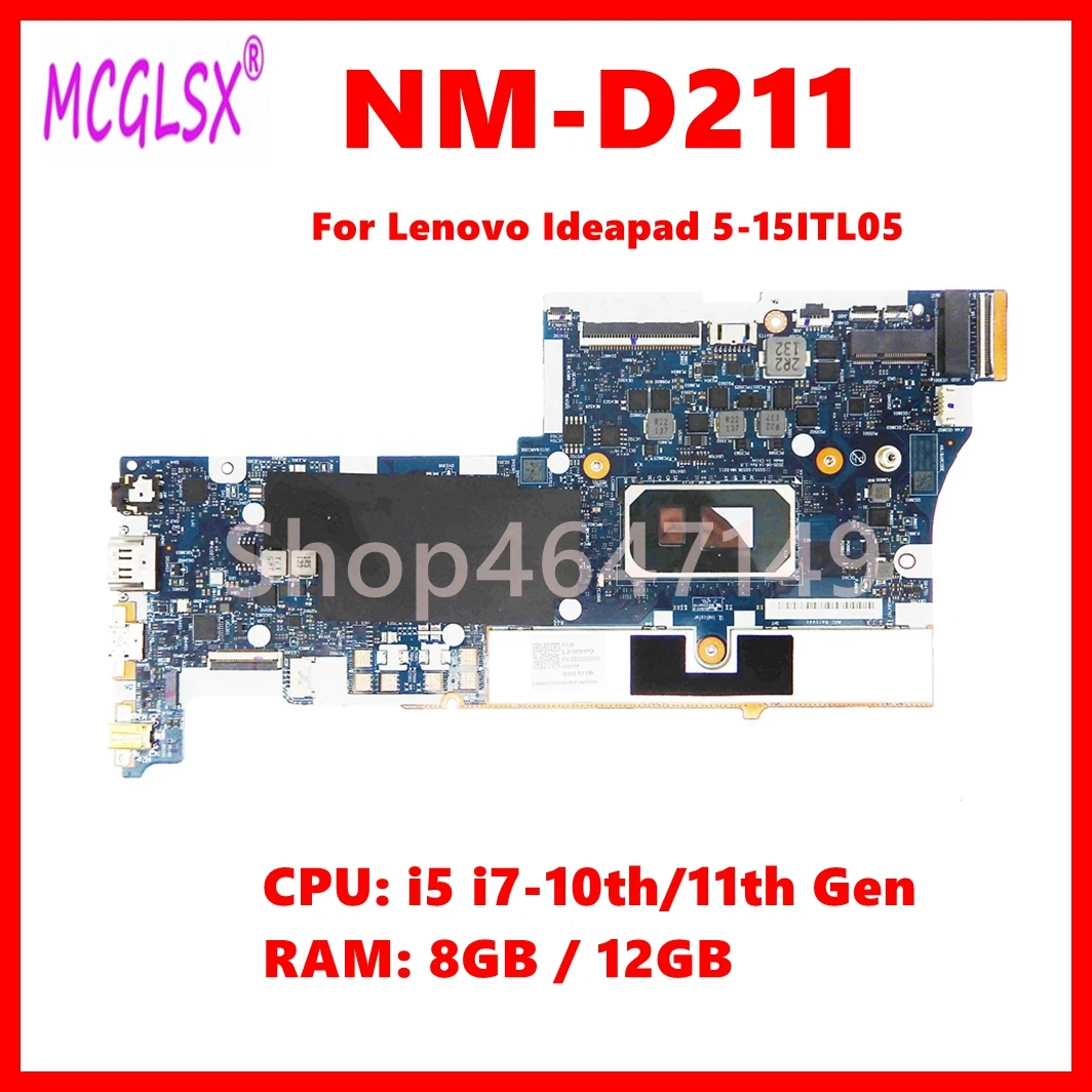 Placa base NM-D211 para Lenovo Ideapad 5-15ITL05, placa base para ordenador portátil con CPU i7-10th/11th Gen, 8GB/12GB de RAM, 100% probada, OK