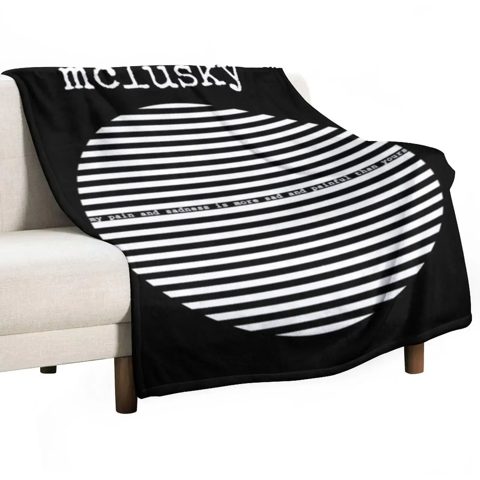 

Mclusky my pain and sadness is more sad and painful than yours Throw Blanket decorative christmas decoration Blankets