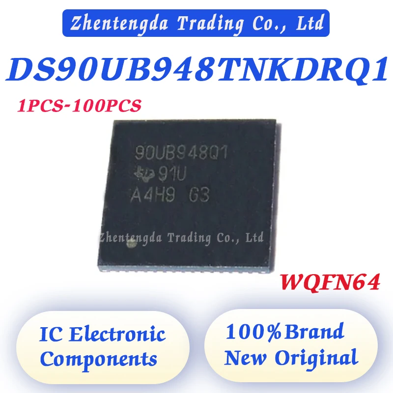 

1PCS-100PCS DS90UB948TNKDRQ1 DS90UB948TNKDRQ DS90UB948 DS90UB IC SER/DESER 25-170 MHZ FPD 64WQFN64