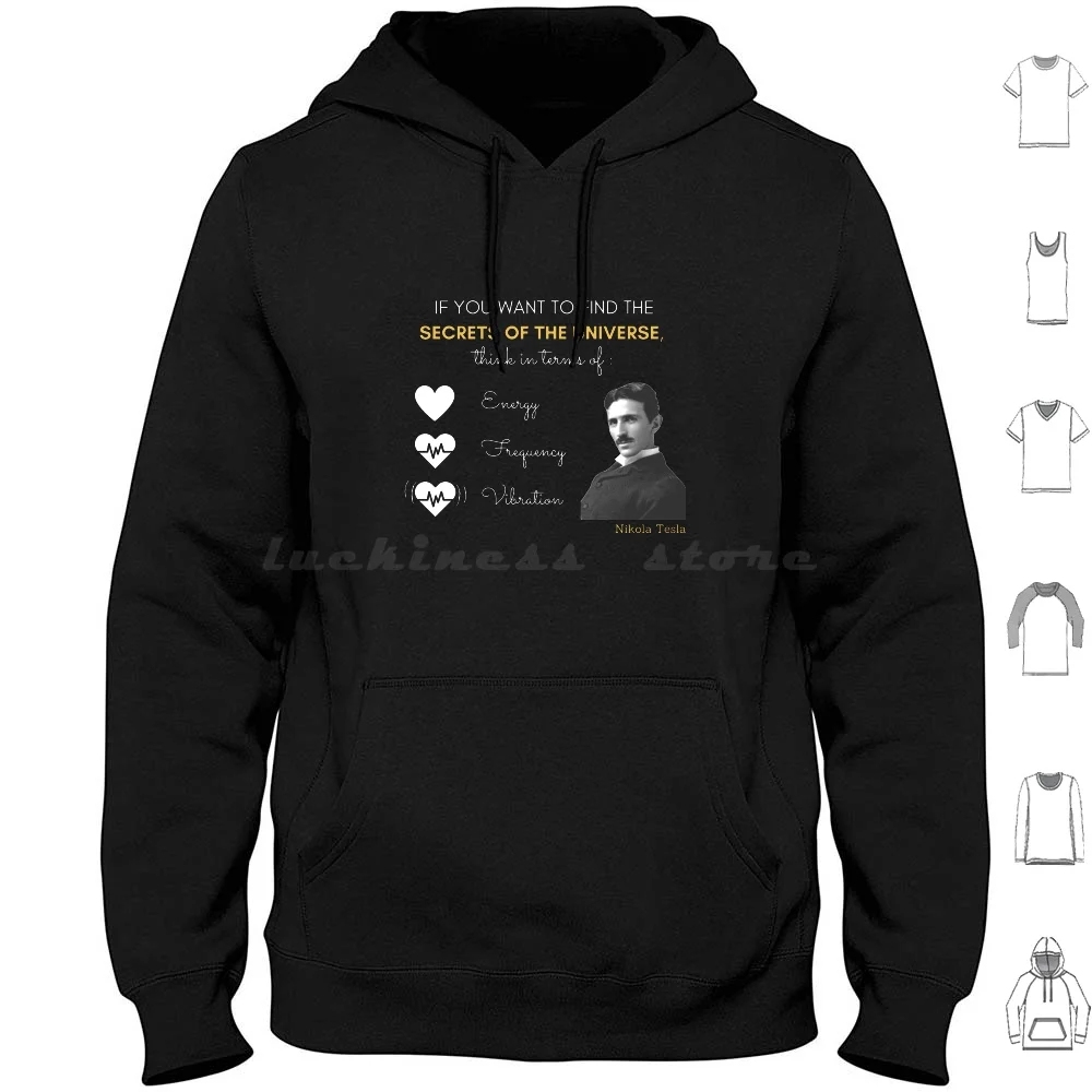 Nikola Tesla-Secrets Of The Universe Hoodie Cotton Long Sleeve Tesla Nikola Tesla Nikola Tesla Quotes Nikola Tesla Inventions