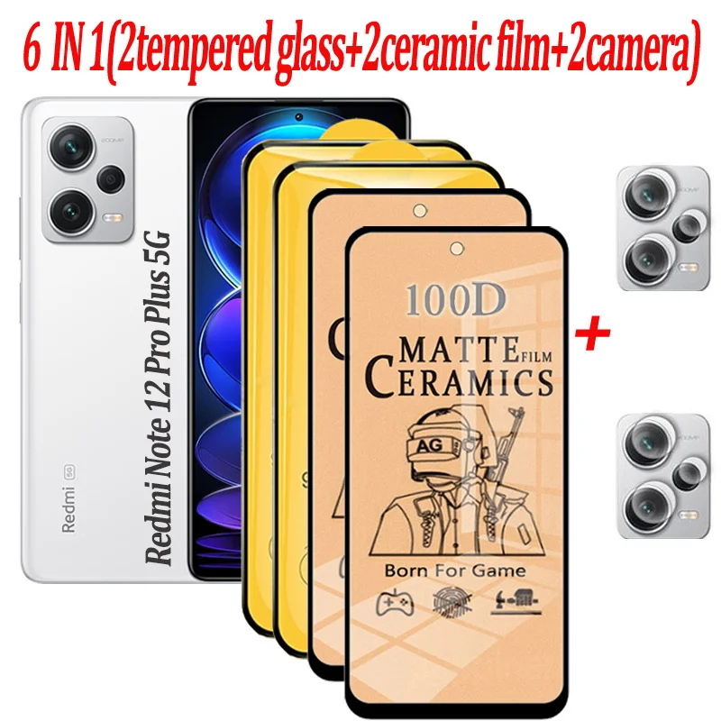 Redmi Note 12 Glass Screen Protector For Redmi Note 12 Pro Plus 5G Ceramic Film Redminote 12 ProPlus 5g Tempered Glass Redmi Note 12 Pro Camere Film Redminote 12 pro protection ecran