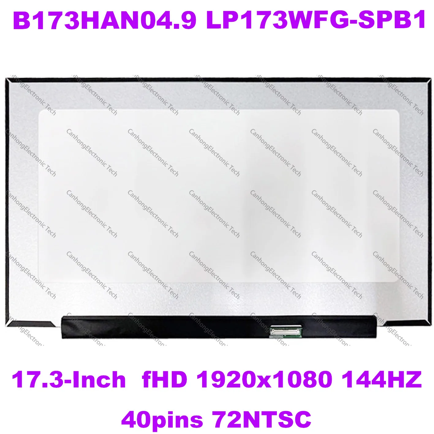 

17.3'' FHD 1920*1080 B173HAN04.9 LCD Screen Display IPS LED Panel Matrix Matte Replacement LP173WFG-SPB1 72% NTSC 40PINS 144HZ