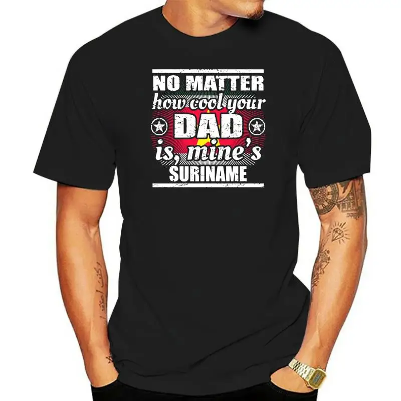 Knitted No Matter Cool Dad Vater Gift Suriname T Shirt Men Outfit Women Tee Shirt Black Clothes