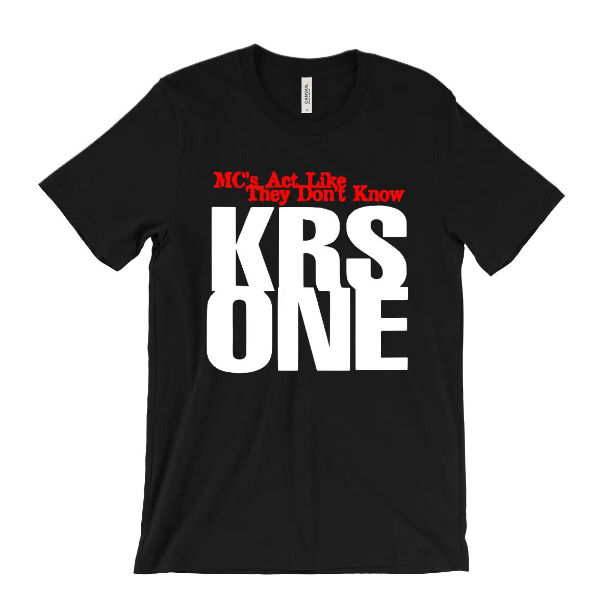 

KRS ONE T-Shirt - MC's Act Like They Don't Know - BDP Boogie Down Productions