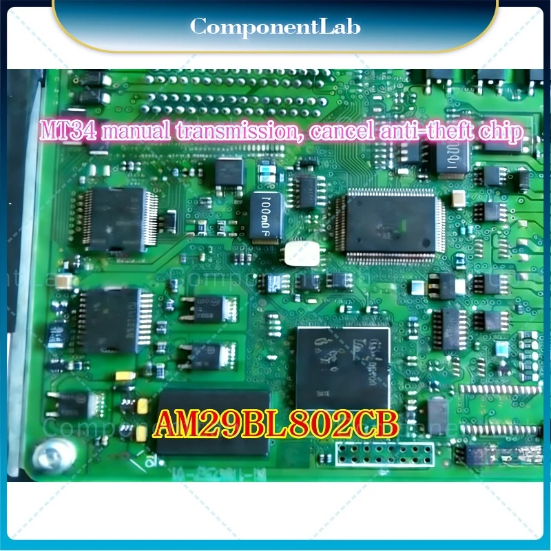 AM29BL802CB  for Wizhi manual transmission model. Remove the anti-theft chip and the data. Install MT34 computer board.