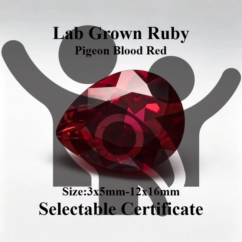 High Quality Lab Grown Ruby Pear Shape Pigeon Blood Red Color Gemstone for DIY Jewelry Making Materials Selectable Certificate
