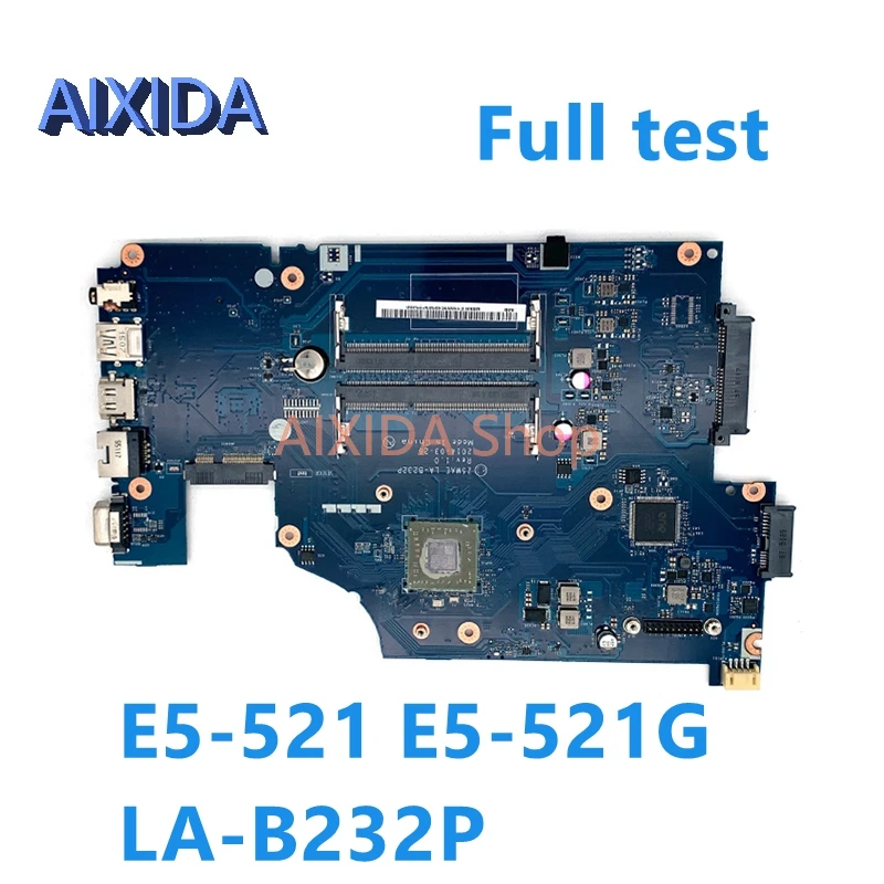 

AIXIDA NBMLF11002 LA-B232P Laptop Motherboard For Acer Aspire E5-521 E5-521G With E2-6110 CPU Main Board full test