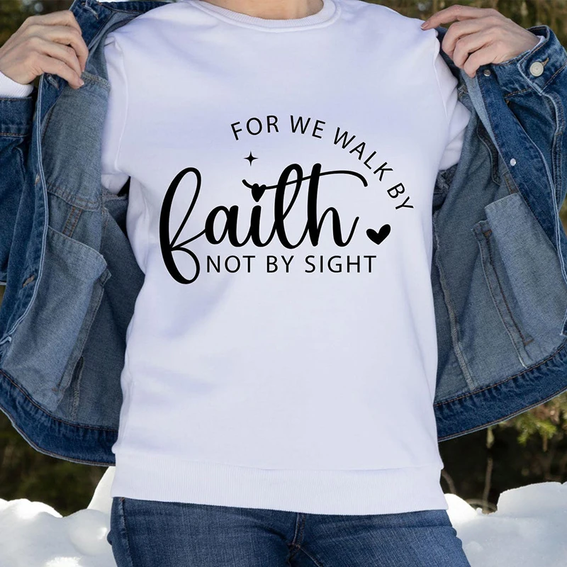 For We Walk By Faith Not By Sight Inspirational Graphic T Shirts for Women Cotton O Neck T-shirt Harajuku T-shirt Christian Top