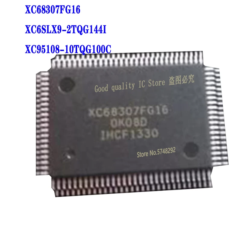 1PCS/LOT XC68307FG16 XC68307 QFP XC6SLX9-2TQG144I XC6SLX9 XC95108-10TQG100C XC95108 XC95108-TQG100  new imported original IC