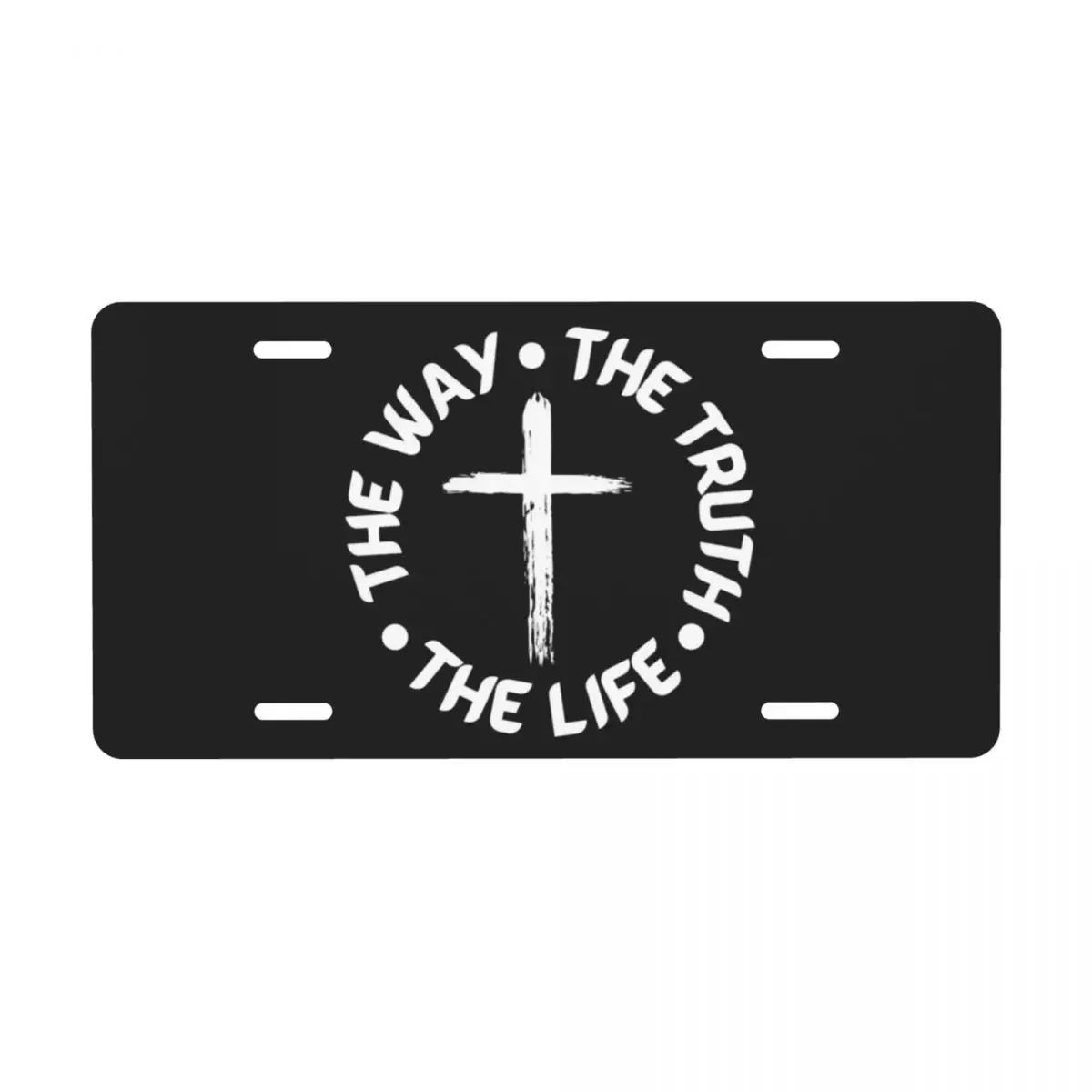 The Way The Truth The Life License Plate Jesus Christ Cross Decorative Car Front License Plate Aluminum Metal Sign Vanity Tag