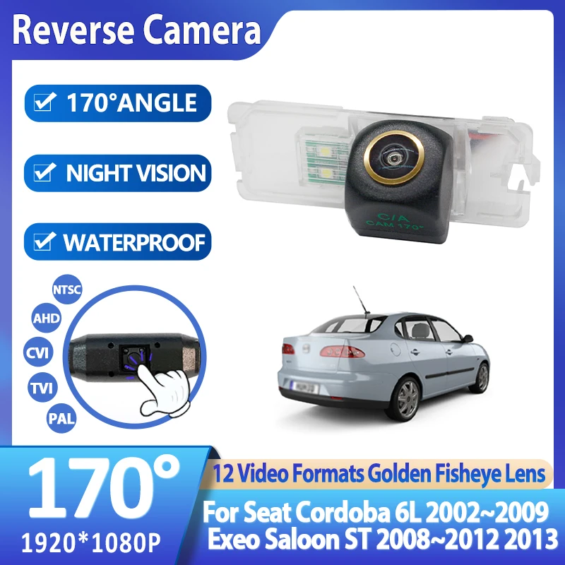 170° 1920x1080P HD AHD Vehicle Rear View Reverse Camera For Seat Cordoba 6L 2002~2009 Exeo Saloon ST 2008~2012 2013 Accessories