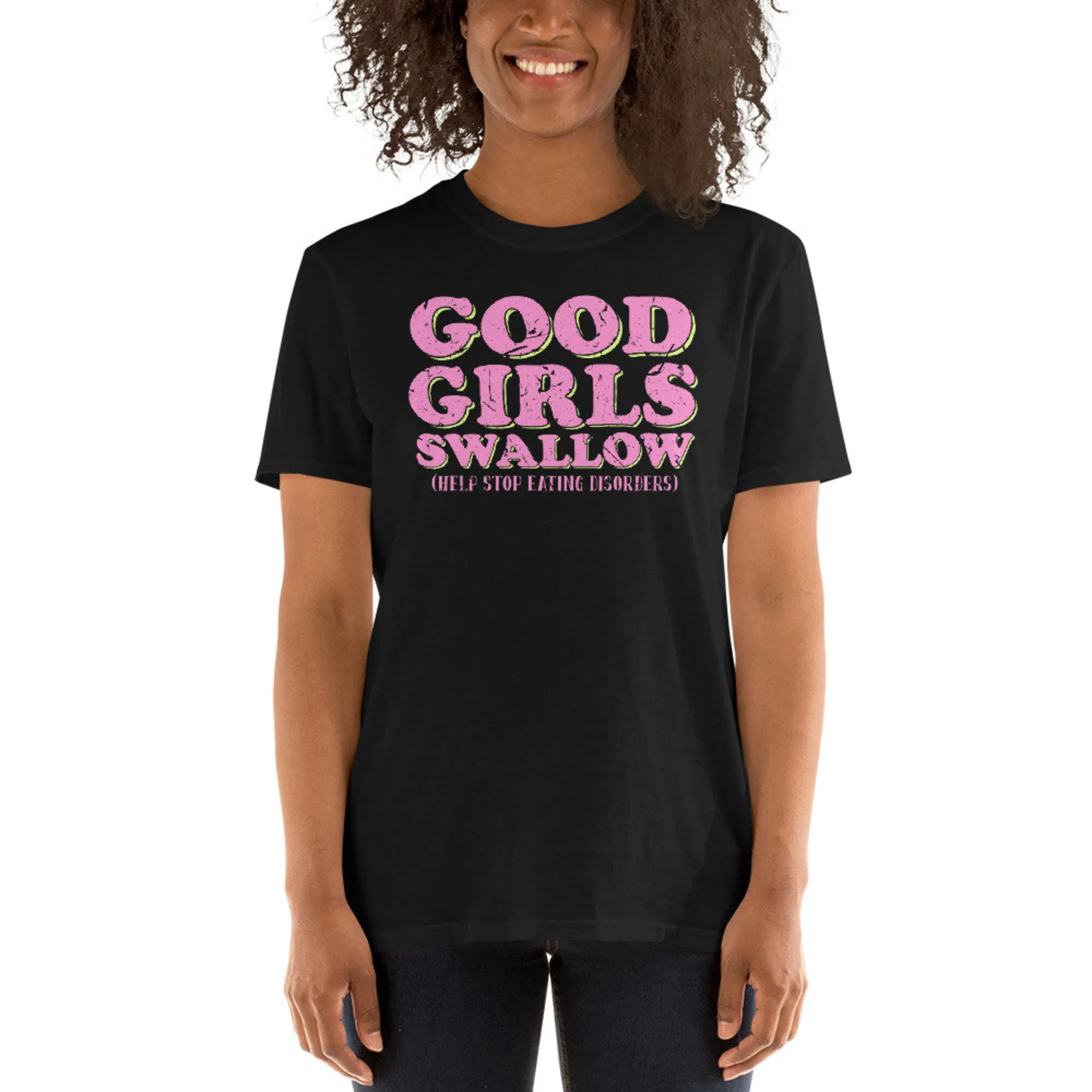 Good Girls Swallow Eating Disorder Awareness ED Bulimia T Shirt long or short sleeves