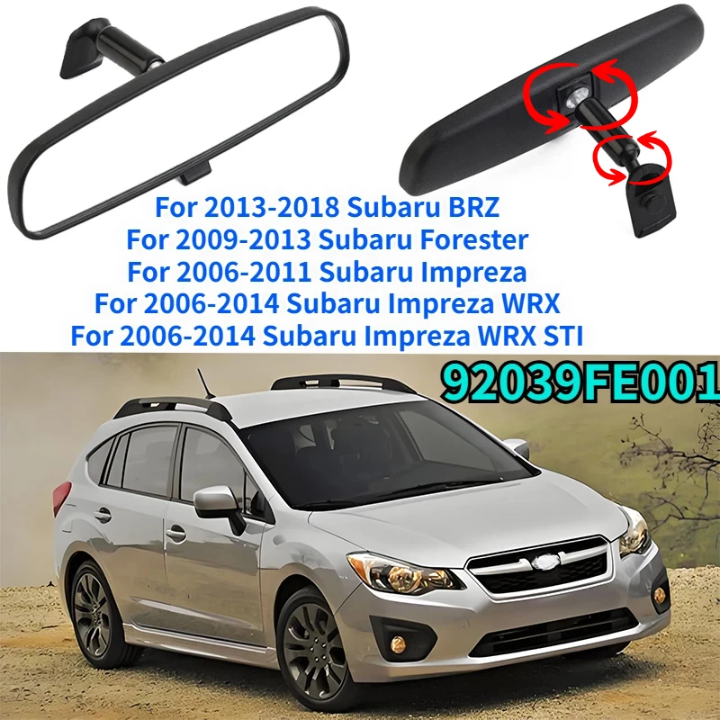 

92039FE001 92039FE000 Car Interior Rear View Mirror For Subaru BRZ 2013-2018 Forester 2009-2013 Impreza WRX STI 2006-2014