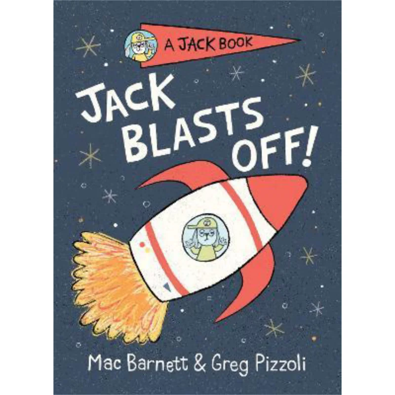 

Jack 02, Jack Blasts Off Mac Barnett, случайный дом, США, 9780593113851, книга