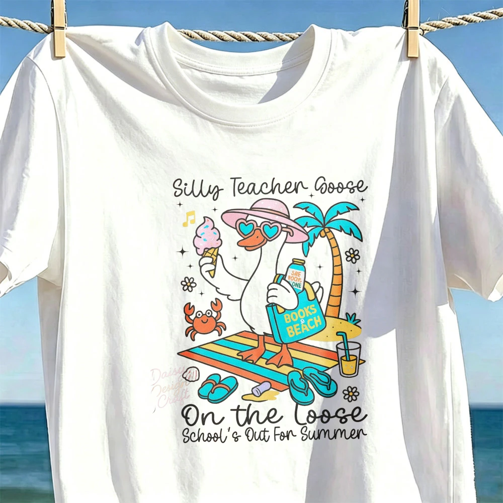 Silly Teacher Goose Graphic Tee Summer Beach Holiday School Out Women Men Fashion Shirt Summer Retro Trend Cool Street T Shirts