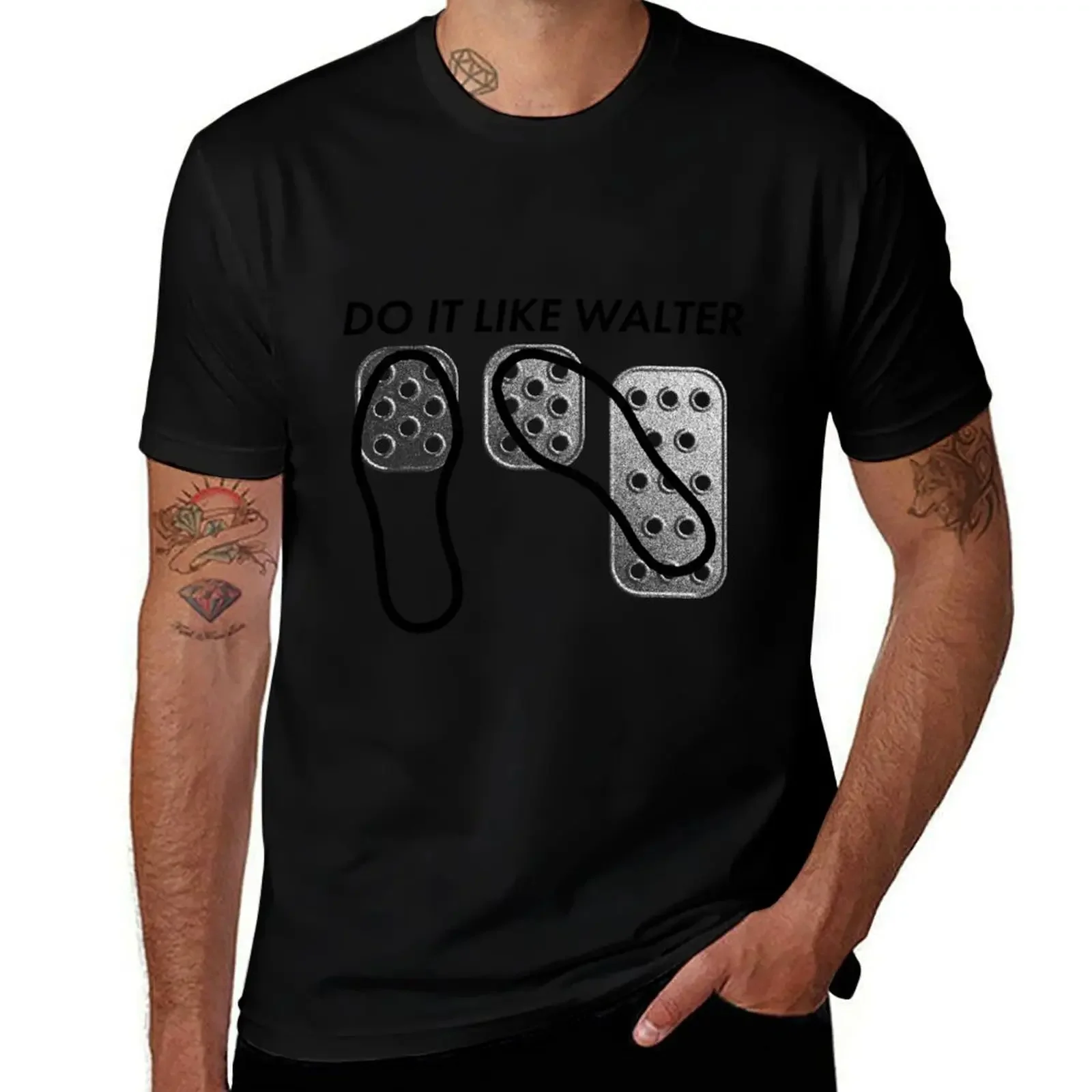 DO IT LIKE WALTER - 3 pedals, one for each foot. T-Shirt quick drying graphic t shirts street wear luxury clothes men