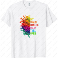 My Brain Has Too Many Tabs Open Printed Funny Mind Graphic Man T Shirt ADHD Is Awesome Classic T-Shirt Casual Fashion Soft Tees