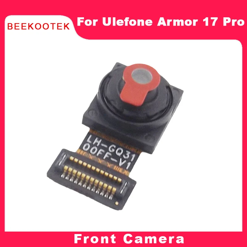 New Original Ulefone Armor 17 Pro Front Camera Cell Phone Camera Module For Ulefone Armor 17 Pro Smart Phone