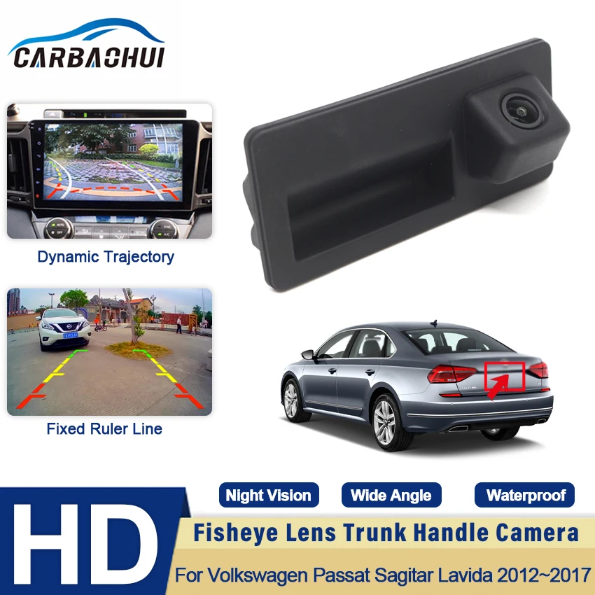 

HD CCD Waterproof Car Rear View Reverse Backup Trunk Handle Camera For Volkswagen Passat Sagitar Lavida 2012~2015 2016 2017