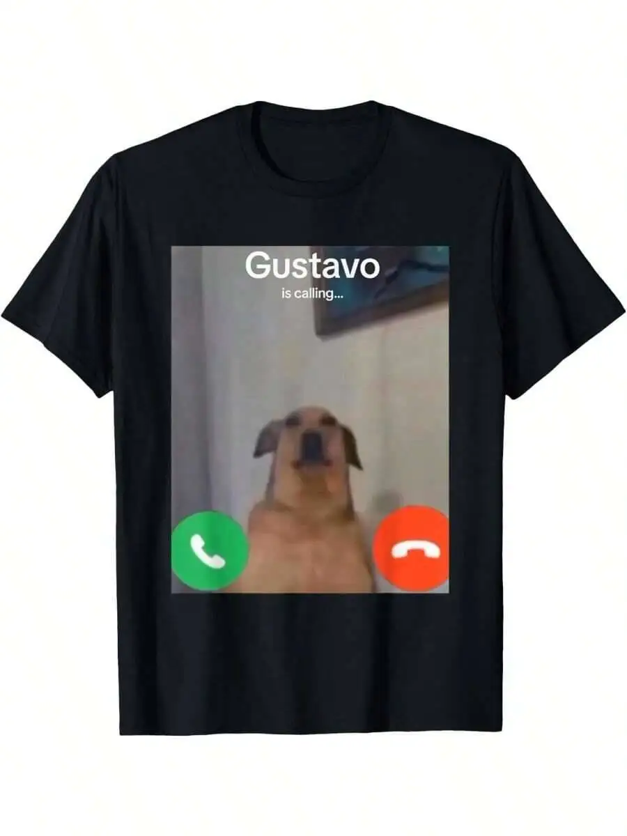 Gustavo The Dog Is Calling Funny Meme Gen Z Alpha Brainrot T-Shirt 100% Cotton Trendy Y2K Short-Sleeve Tee-Soft, Quick-Drying,