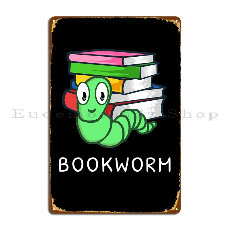 Bookworm Book Lover Metal Sign PaintingKitchen Designing Personalized Club Tin Sign Poster