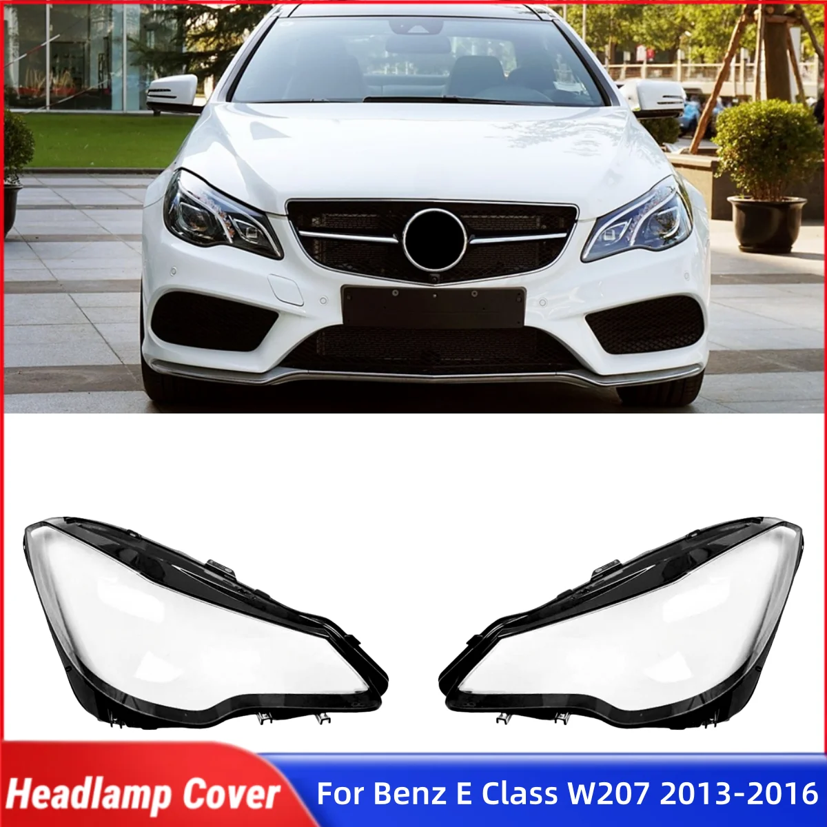 

For Mercedes Benz E Class Coupe W207 E200 E250 E300 2013 2014 2015 2016 Car Interior Replacement Parts Lampshade Headlight Glass