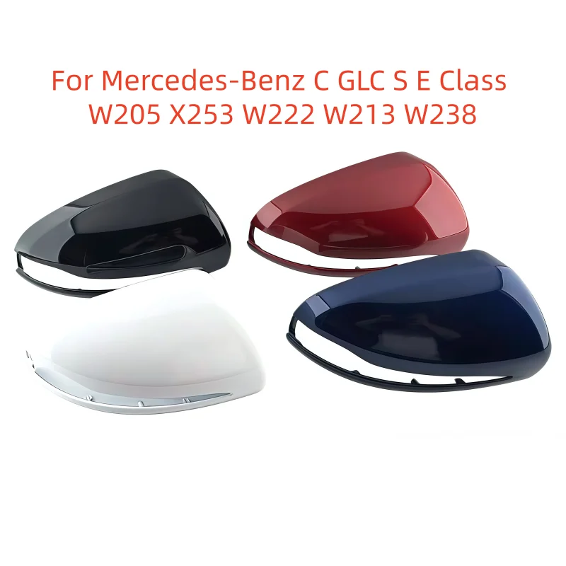 

For Mercedes-Benz C GLC S E Class W205 X253 W222 W213 W238 Rearview Mirror Cover Reverse Mirror Shell Case Shell Housing new