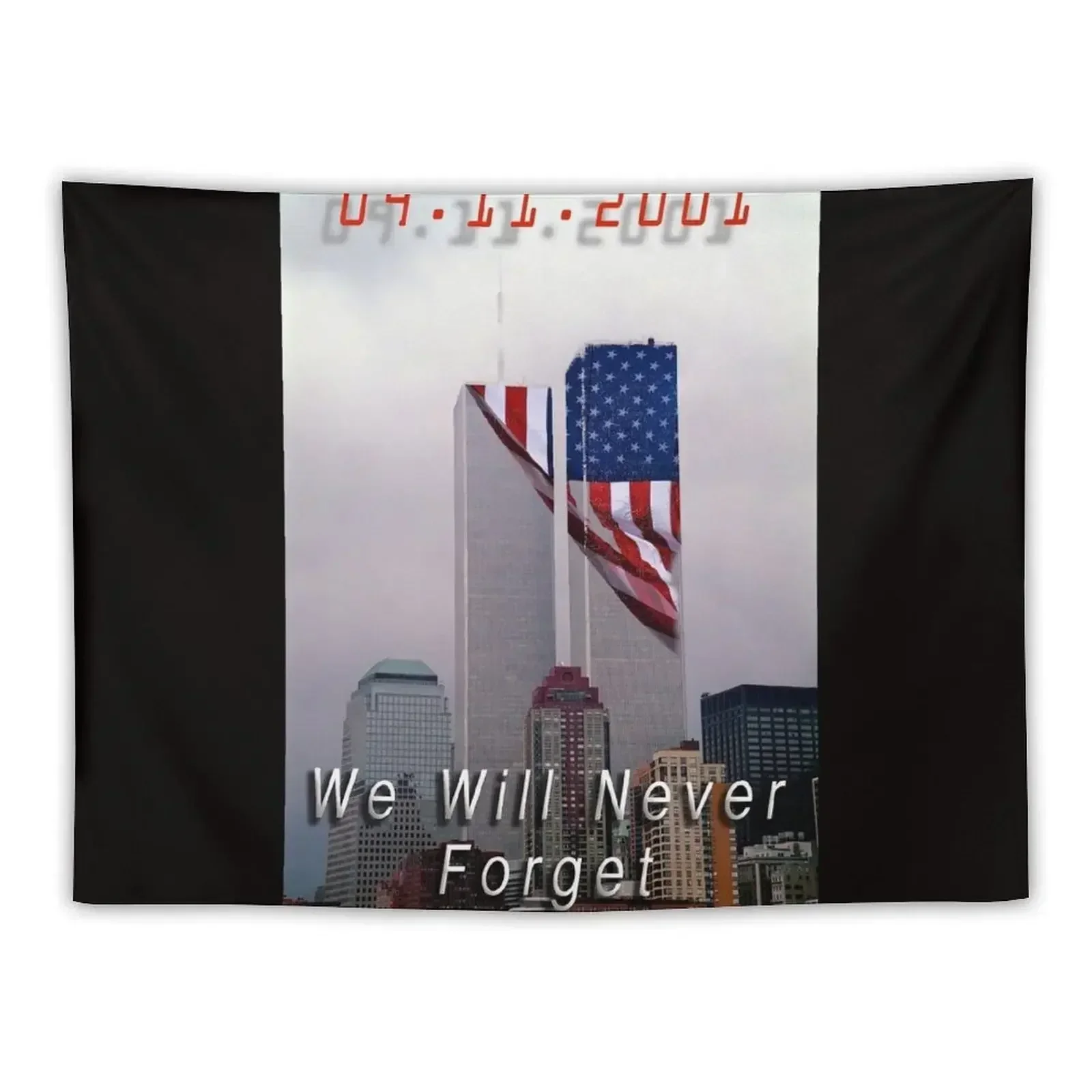 9-11 - We Will Never Forget Tapestry Hanging Wall Aesthetic Room Decors Room Decor Tapestry