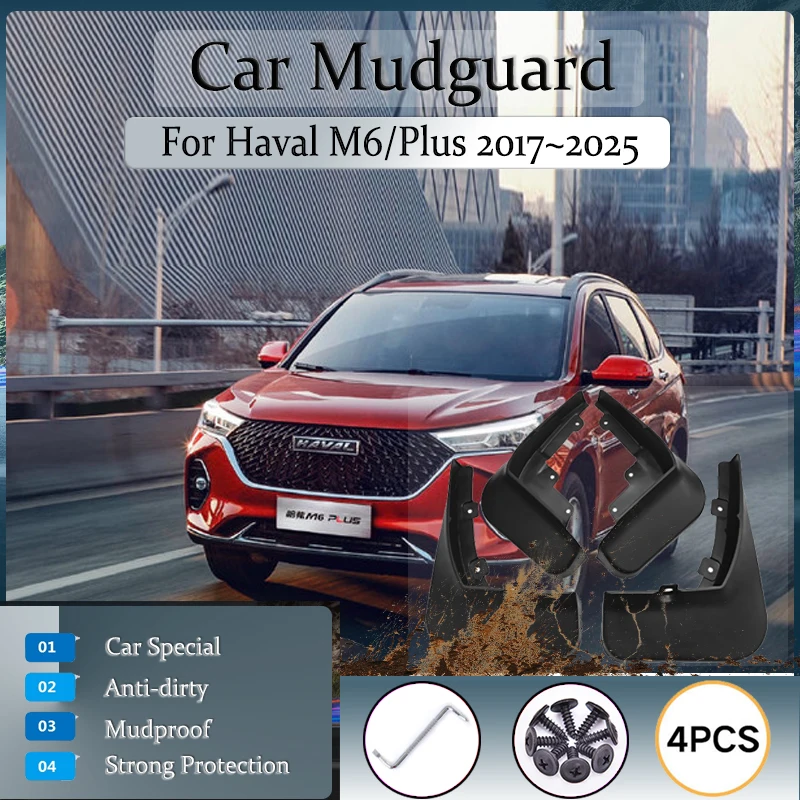 

Car Mudguards For Haval M6 Plus MK1 MK2 Mud Flap 2017~2025 Antifreeze Fenders Splash Guards Anti-splash Mudflas Auto Accessories