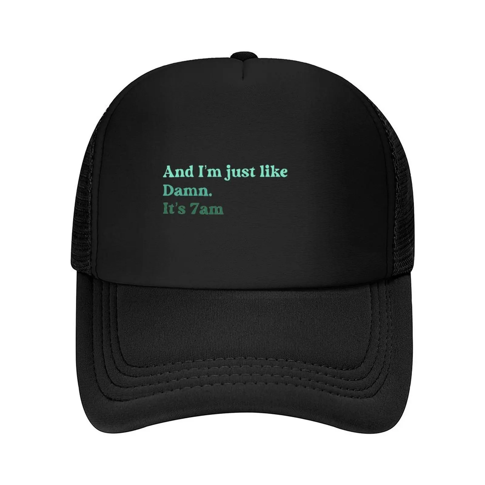 

damn... its 7am Baseball Cap Designer Hat Streetwear fun hats Mountaineering Women's Hats Men's