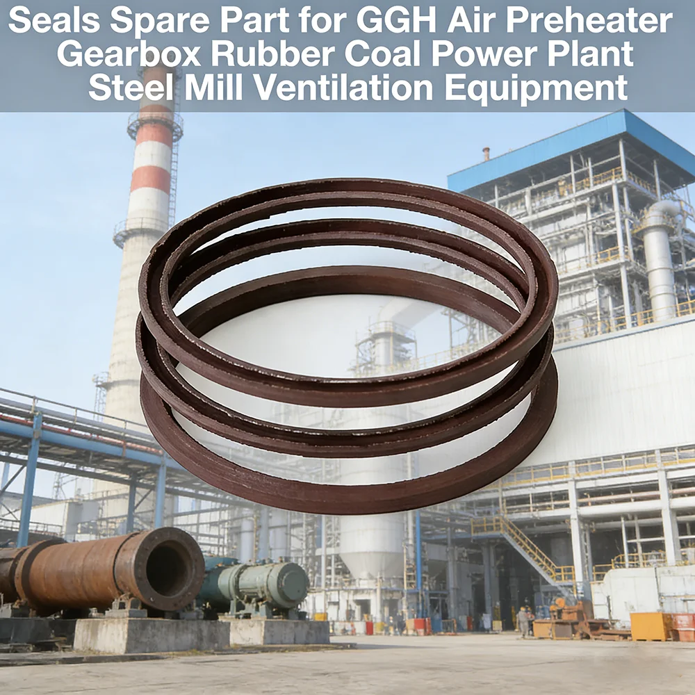 YuanChi Seals Spare Part for GGH Air Preheater Gearbox Rubber Coal Power Plant Ventilation Equipment with 1 Year Warranty