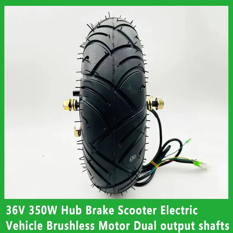 

10 inch Hub Brake Brushless 36V 350W Scooter Electric Vehicle Motor Dual output shafts With 13 * 5.00-6 wheel for Skateboard