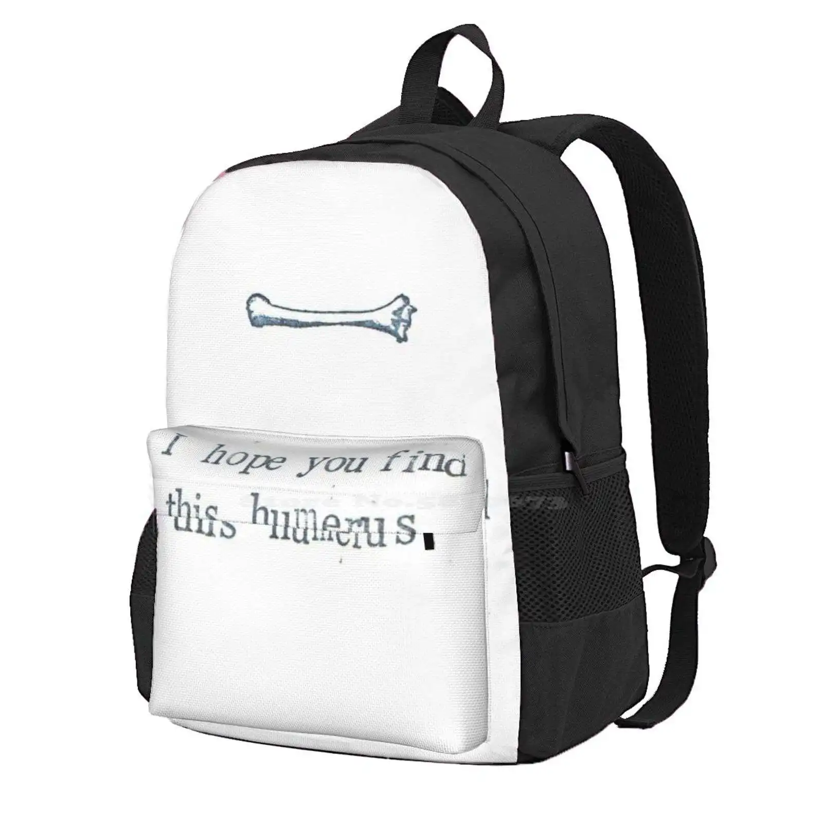 I Hope You Find This Humerus Hot Sale Schoolbag Backpack Fashion Bags Bone Skeleton Anatomy Humerus Humour Funny Med School