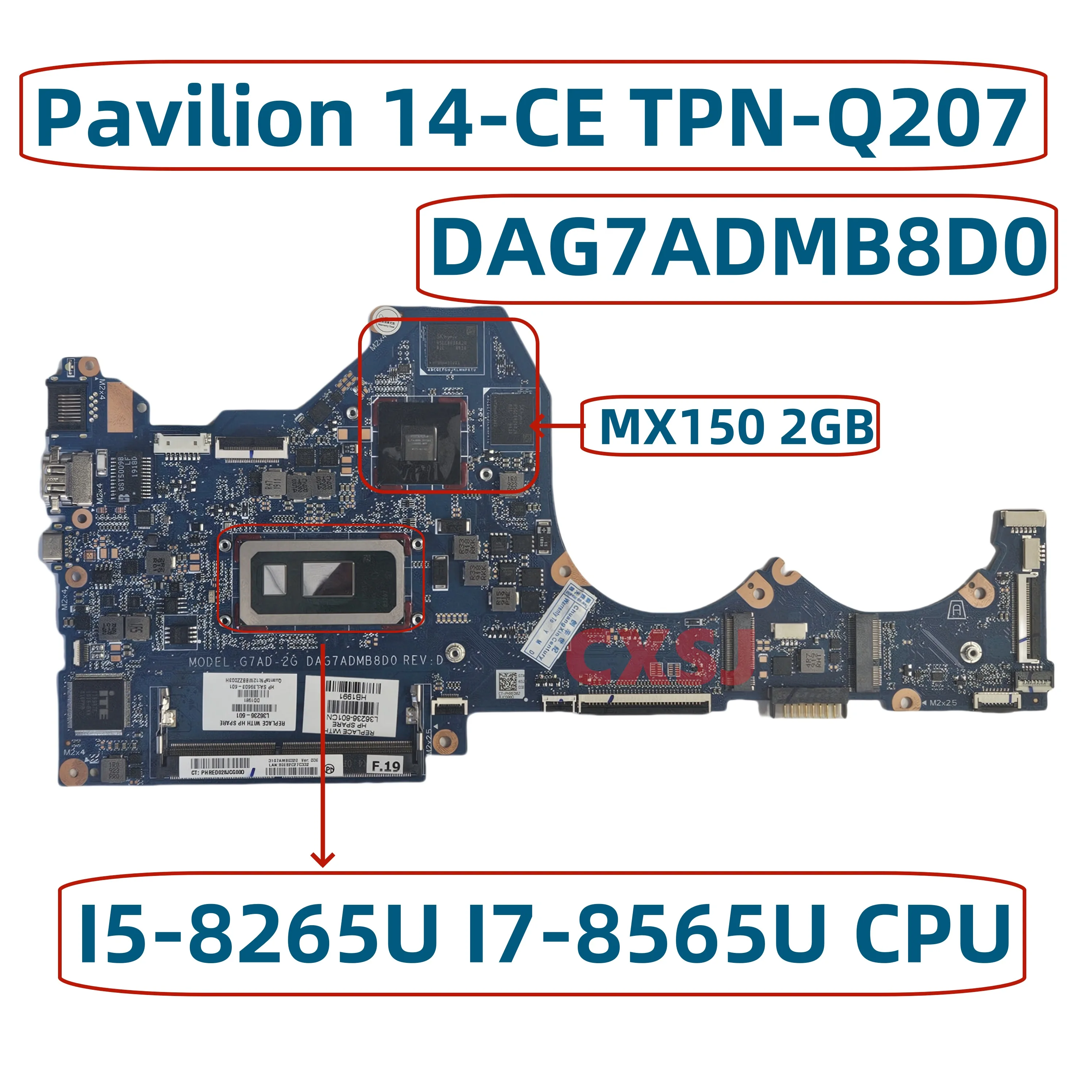 DAG7ADMB8D0 For HP Pavilion 14-CE TPN-Q207 Laptop Motherboard L36236-601 L36236-001 With I5-8265U I7-8565U CPU MX150 2GB GPU