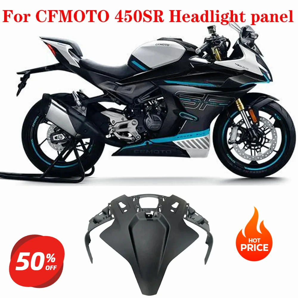 

Аксессуары для CFMOTO 450SR SR450 CF400-6 Панель фар мотоцикла Панель фар аксессуары для мотоциклов