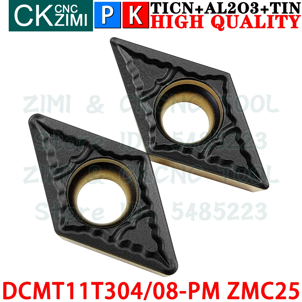 DCMT11T304-PM ZMC25 DCMT11T308-PM ZMC25 Insertos de carburo Herramientas de insertos de torneado externo Herramientas de torno de metal mecánico DCMT11T3 DCMT 11T3 CNC Herramientas de corte para acero