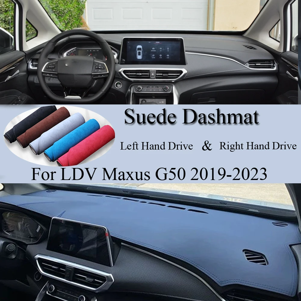 For LDV Maxus G50 2019 2020 2021 2022 - 2023 Suede Leather Dashmat Dash Mat Cover Dashboard Pad Protector Carpet Car Accessories