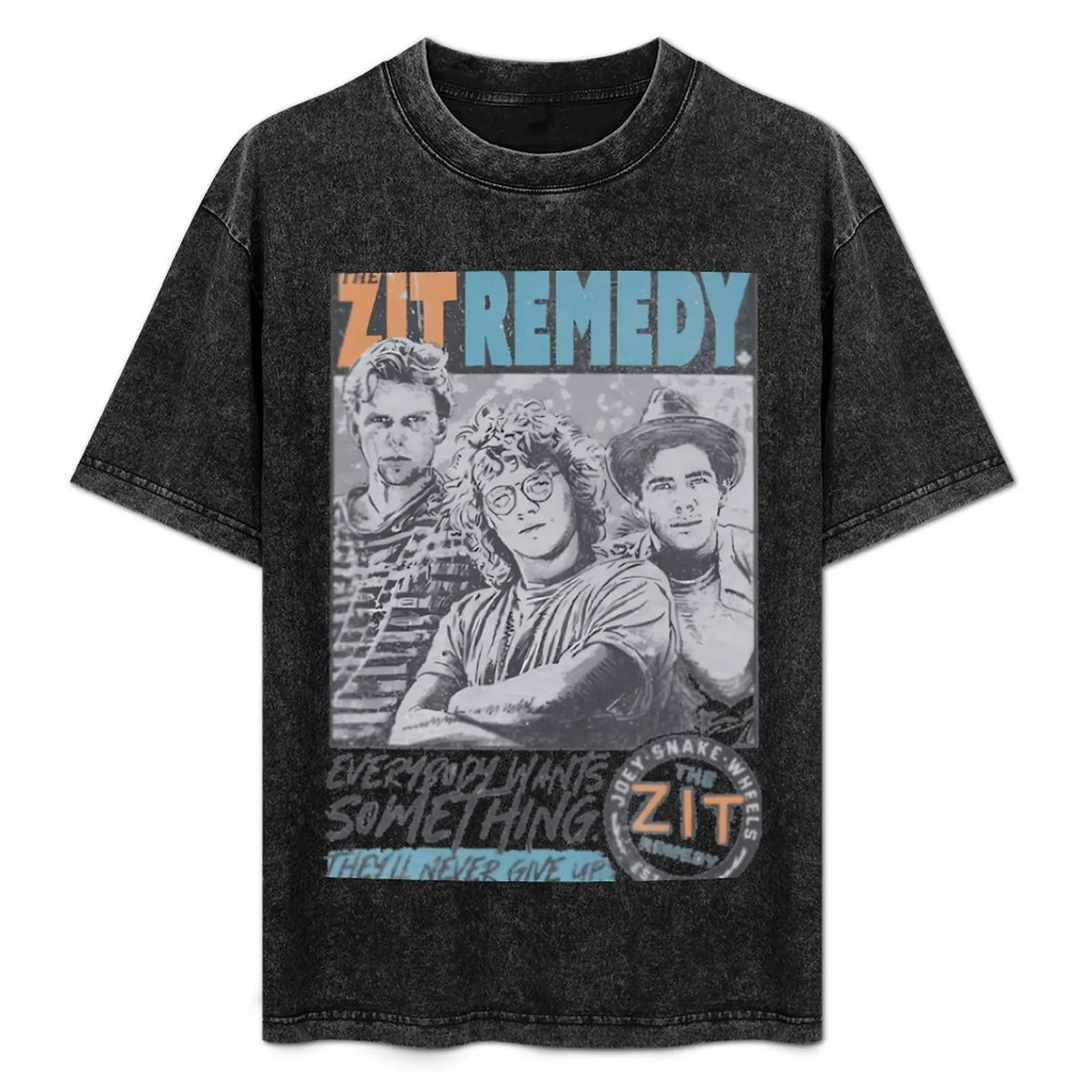 Everybody Wants Something - Zit Remedy T-Shirt anime blacks designer shirts men t shirt