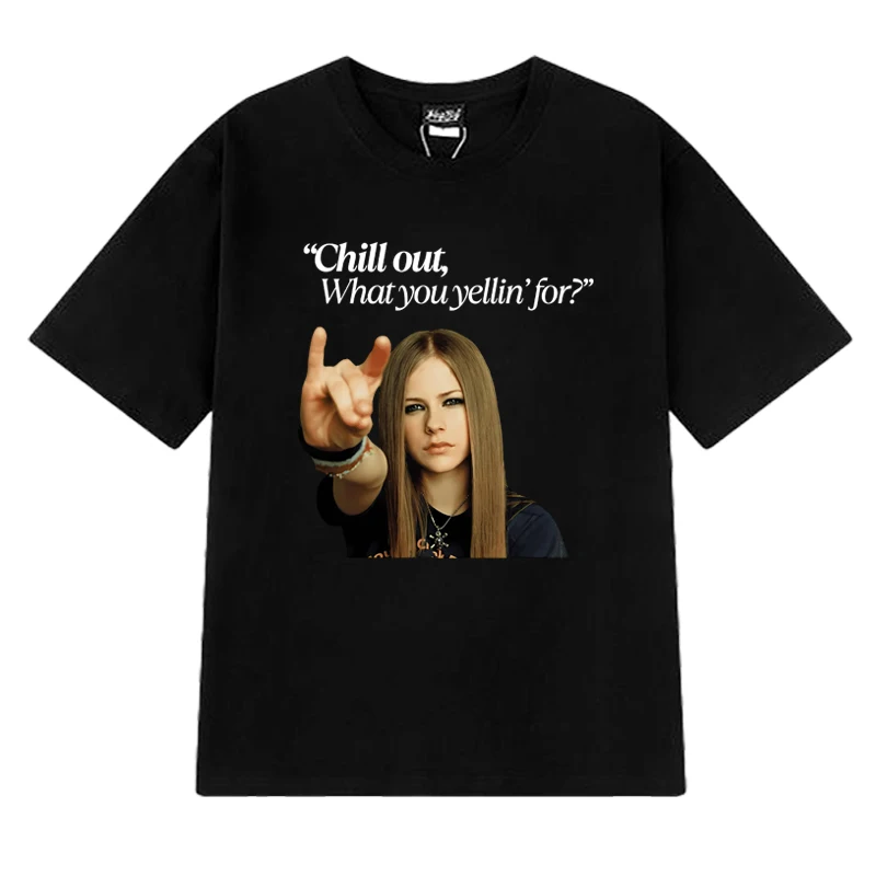 

Hot Singer Avril Lavigne Chill Out Graphic print T shirt 2025 Men Women Fashion Y2k short sleeve T-shirts Unisex 100% Cotton Top